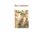 Couv 1ere bois d enfance